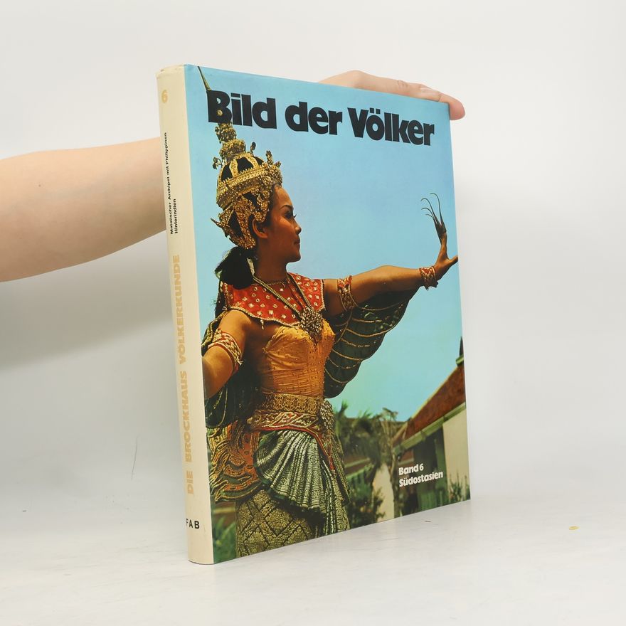 Thomas Keiderling Bild der Völker. Malalischer Archipel mit Philippinen Hinterindien