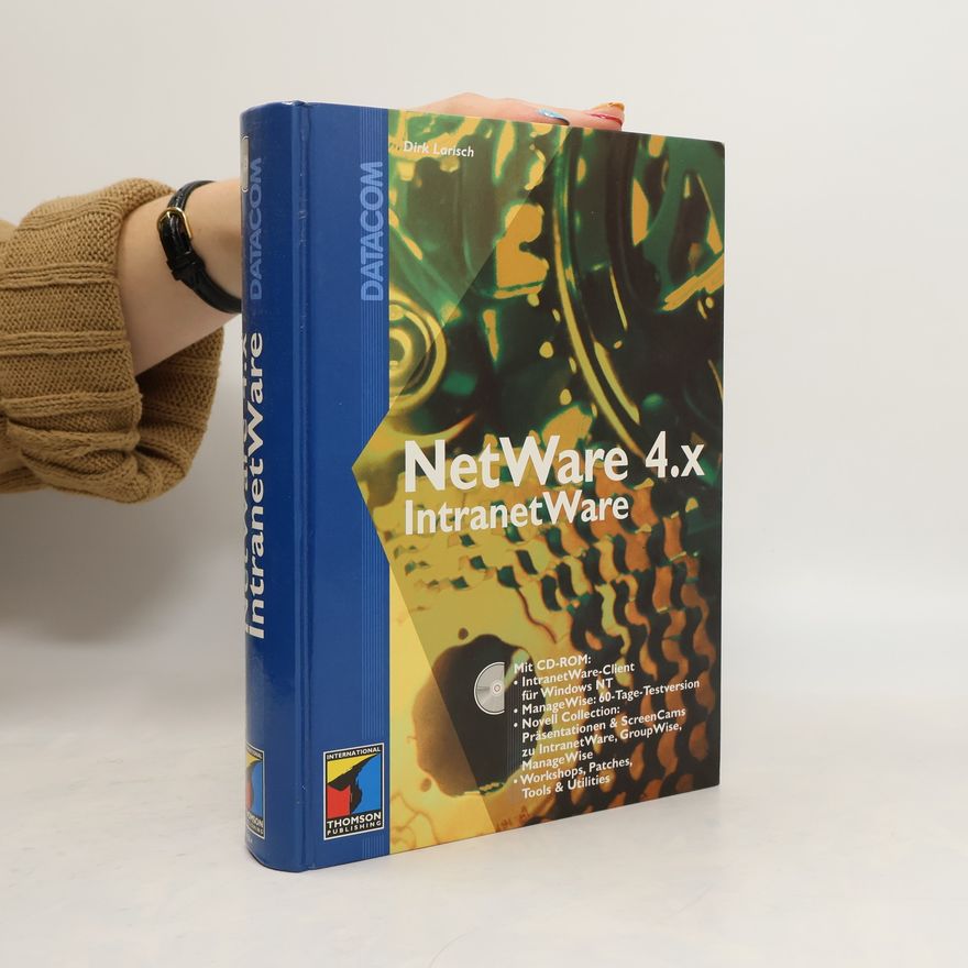 Dirk Larisch NetWare 4.x, IntranetWare