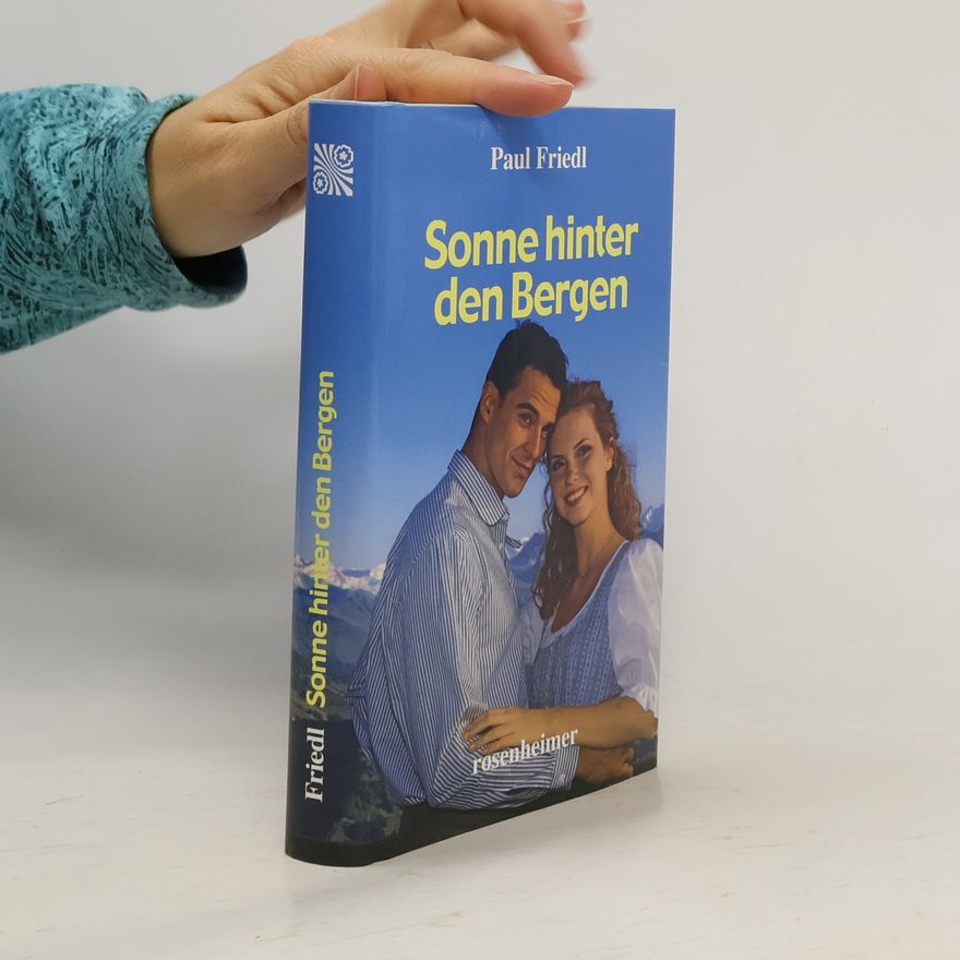 Paul Friedl Sonne hinter den Bergen