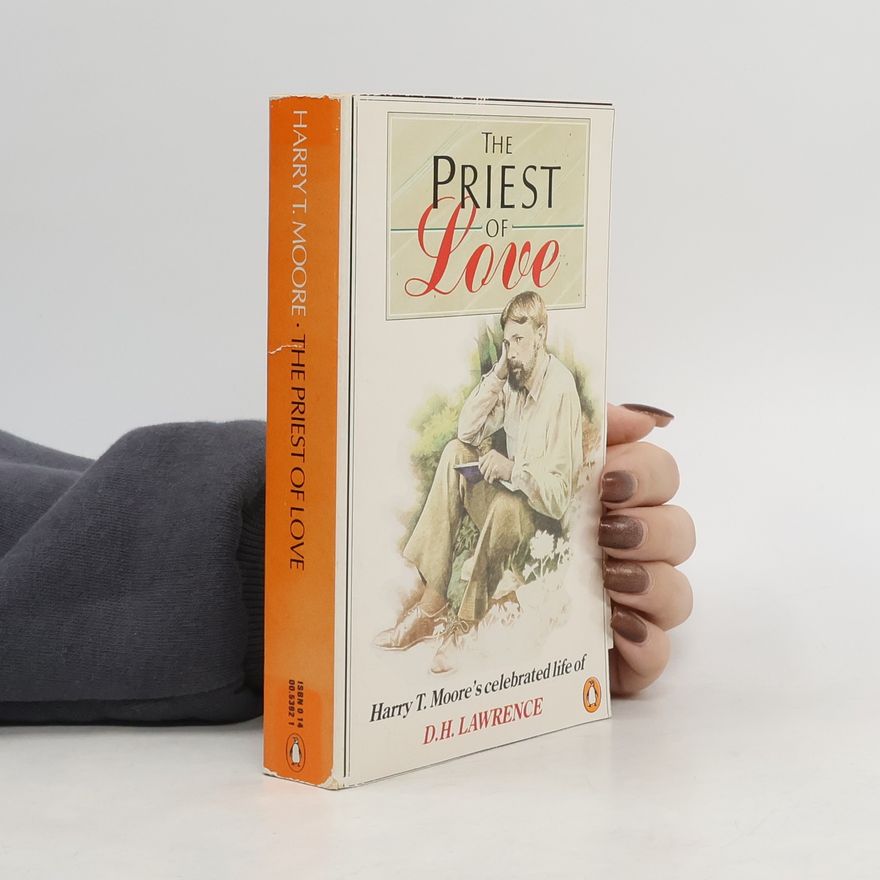 Harry T. Moore The Priest of Love