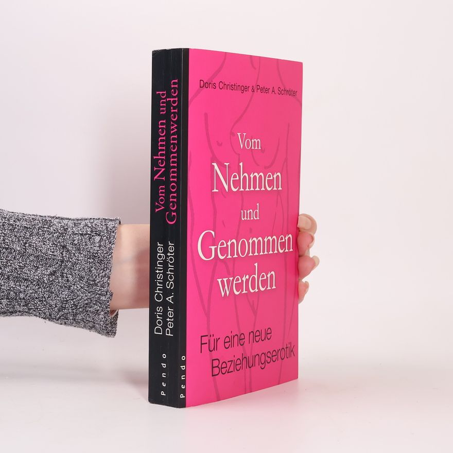 Doris Christinger Vom Nehmen und Genommen werden
