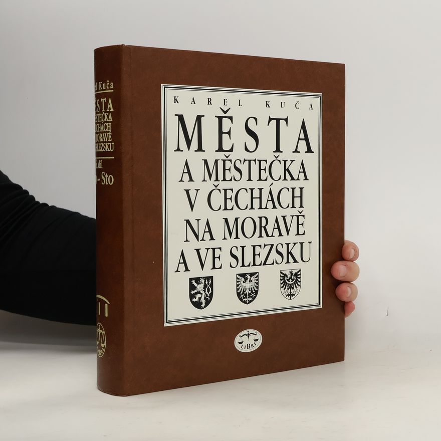 Karel Kuča Města a městečka v Čechách, na Moravě a ve Slezsku 6