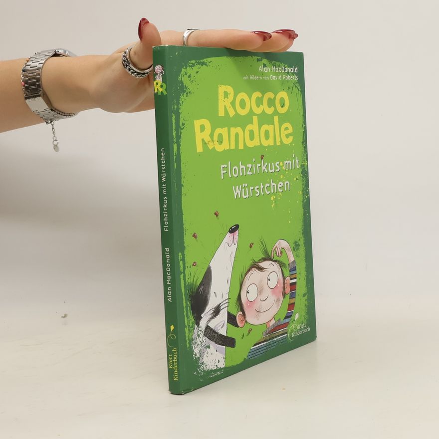 Alan MacDonald Rocco Randale - Flohzirkus mit Würstchen