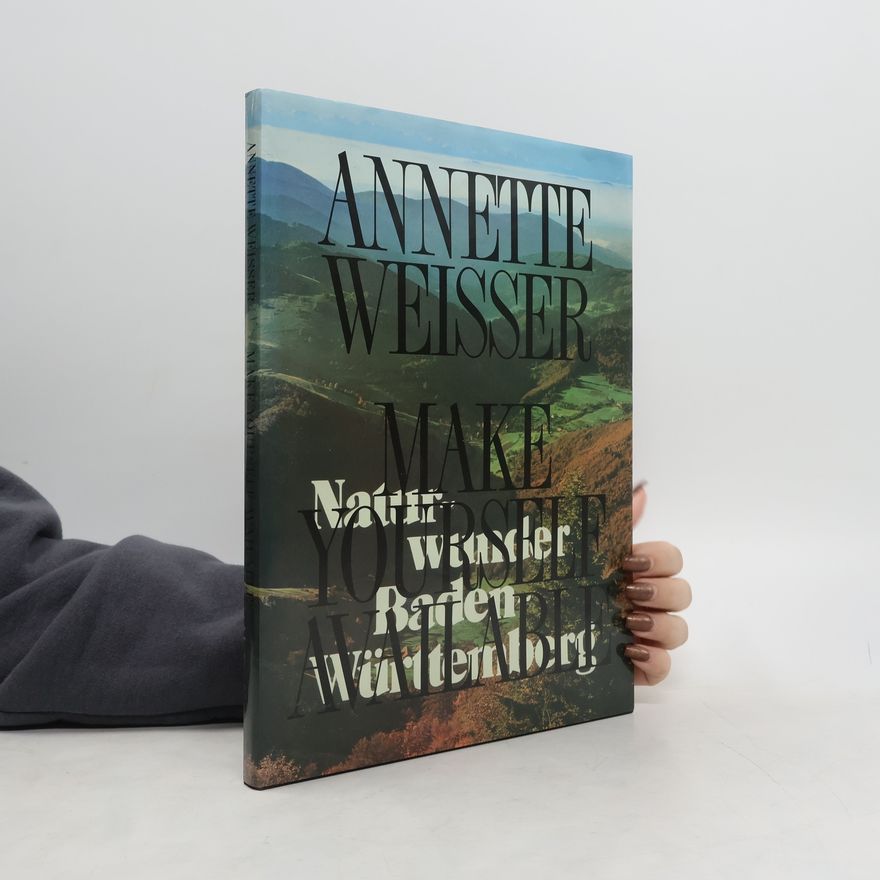 Annette Weisser Make yourself available