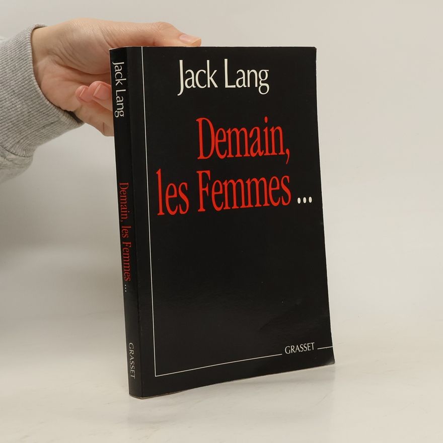 Jack Lang Demain, les femmes
