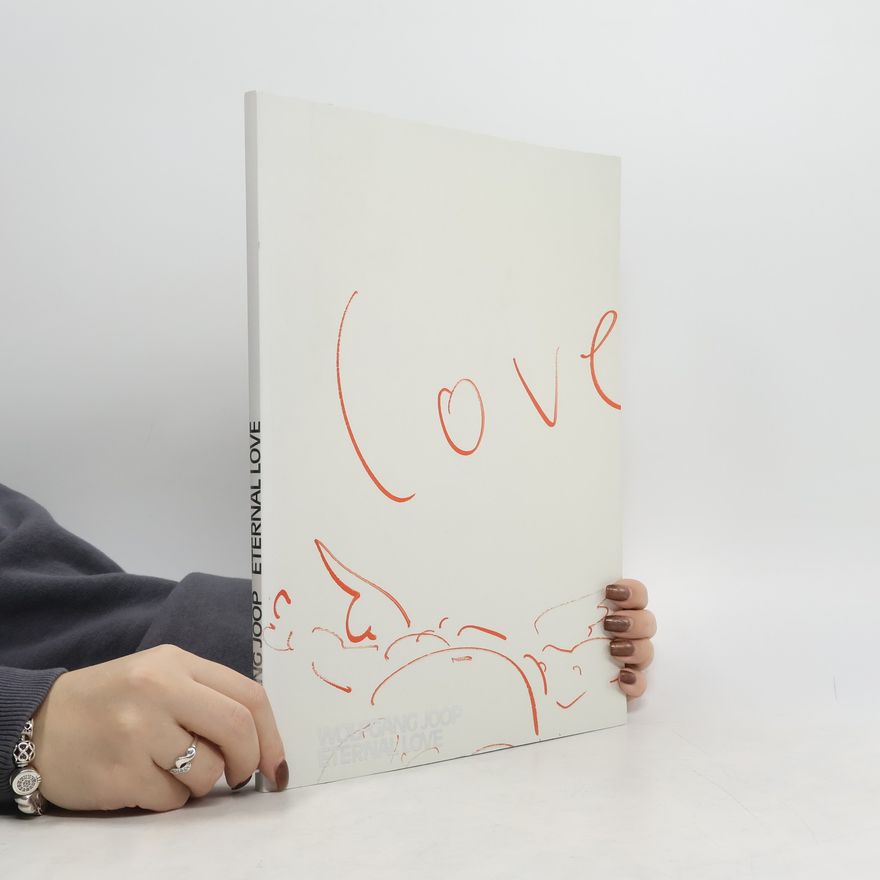Ulrich Ptak Wolfgang Joop - eternal Love