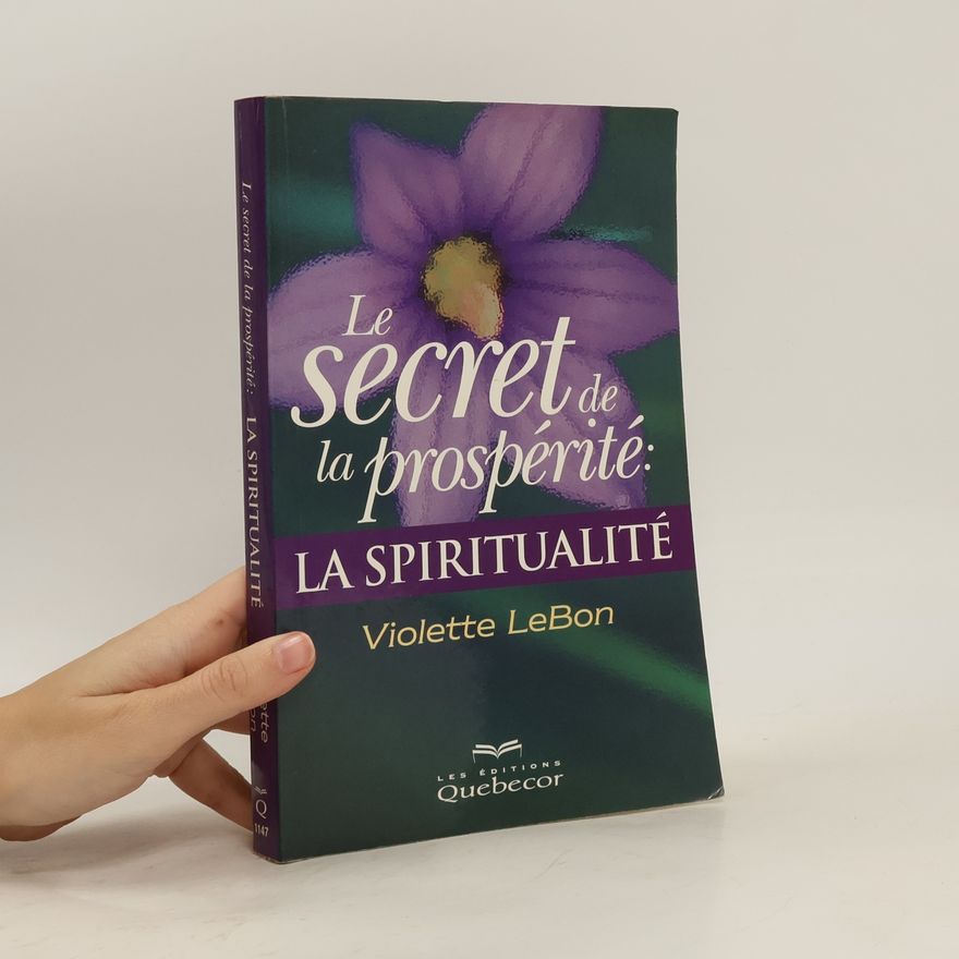 Violette LeBon Le secret de la prosperite