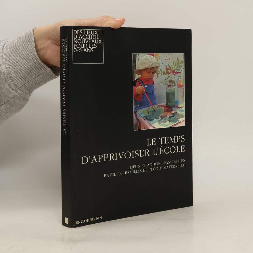 Luce Dupraz Le temps d'apprivoiser l'école