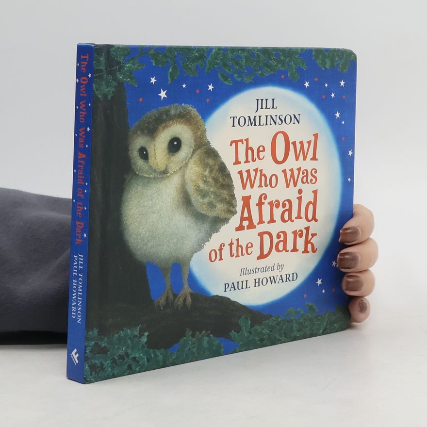 Jill Tomlinson The Owl Who Was Afraid of the Dark