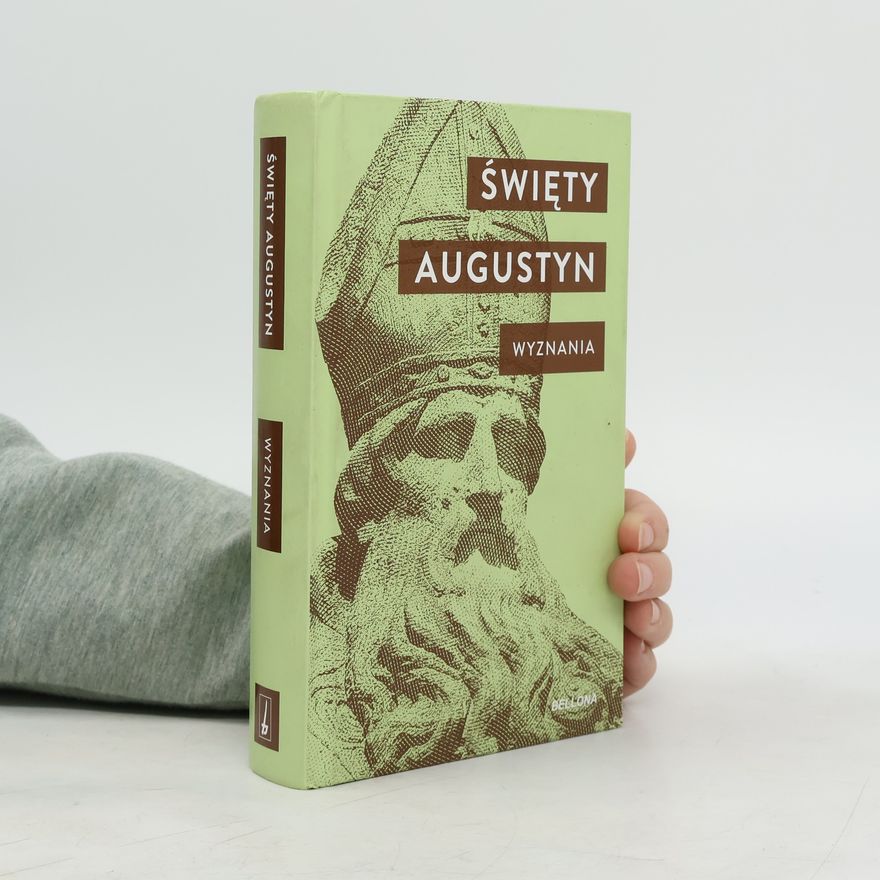 Augustyn z Hippony Wyznania
