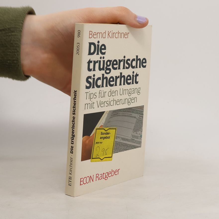 Bernd Kirchner Die trügerische Sicherheit
