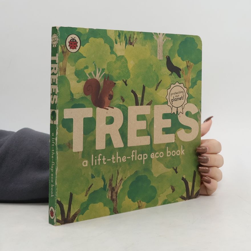 Carmen Saldana Trees: A lift-the-flap eco book