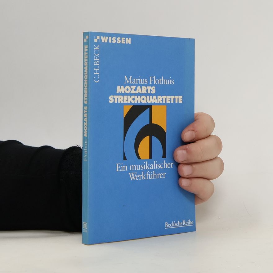 Marius Flothuis Mozarts Streichquartette