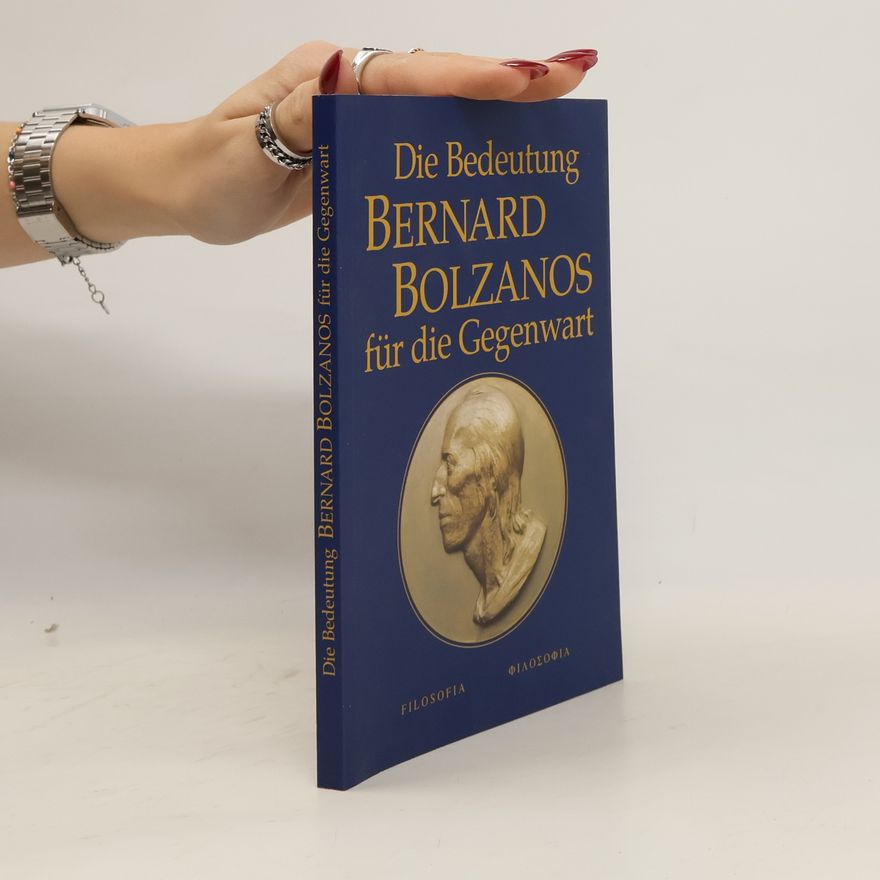 Kurt Strasser Die Bedeutung Bernard Bolzanos für die Gegenwart
