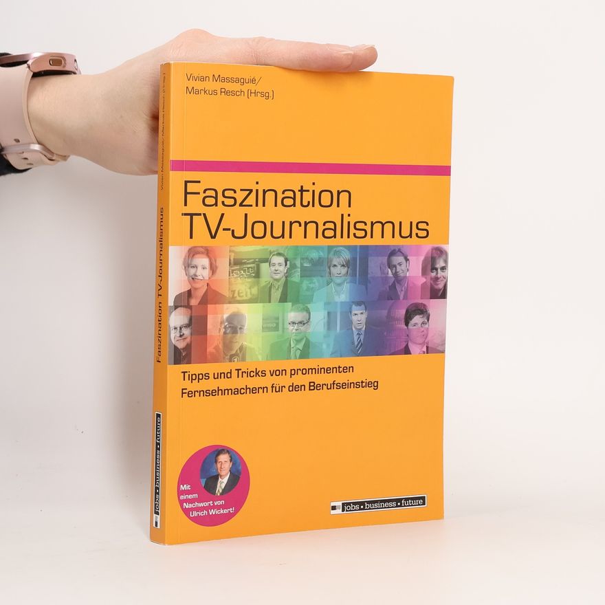 Vivian Massaguié Faszination TV-Journalismus