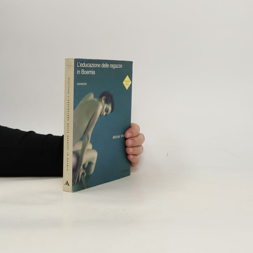 Michal Viewegh L'educazione delle ragazze in Boemia : romanzo