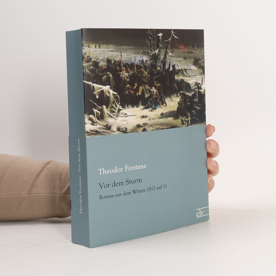 Theodor Fontane Vor dem Sturm