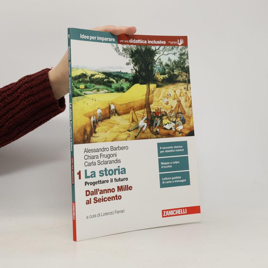 Carla Sclarandis La storia. Progettare il futuro. Idee per imparare volume. BES. Per la scuola media