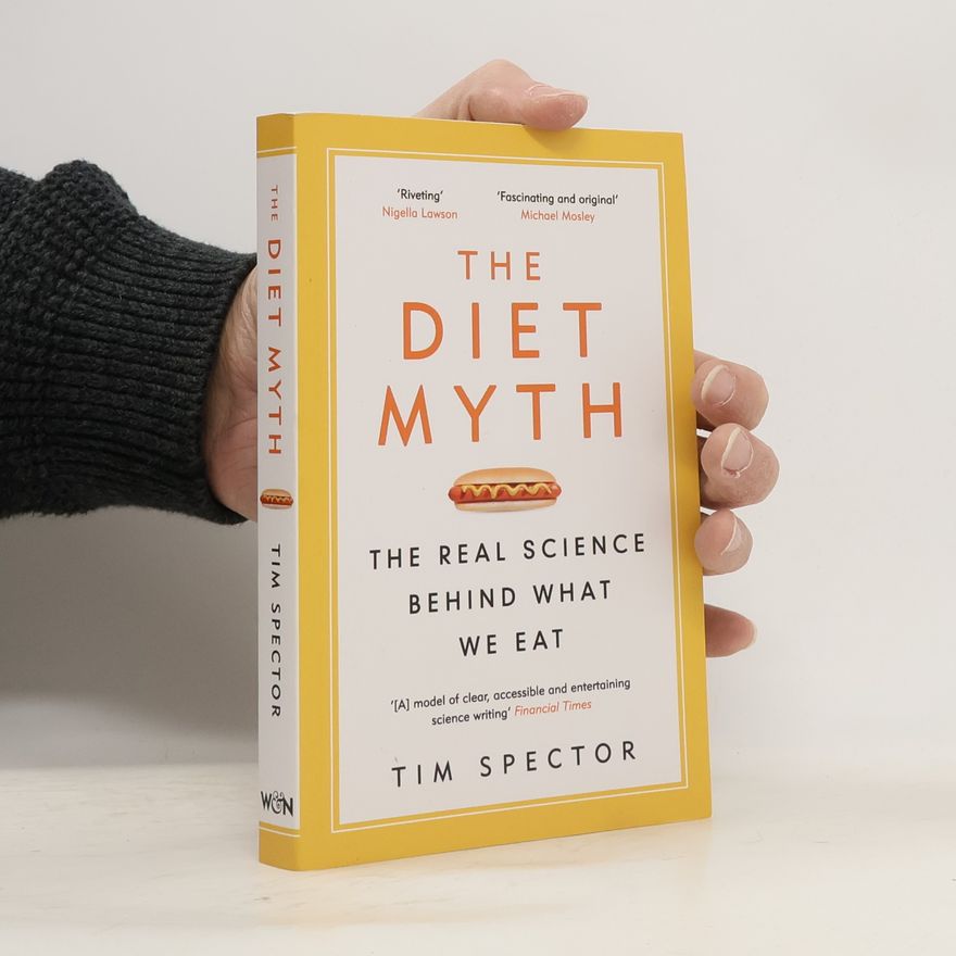 Tim Spector The Diet Myth