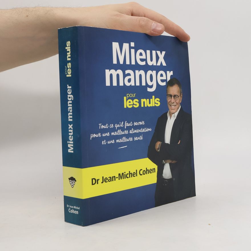 Jean-Michel Cohen Mieux manger pour les Nuls