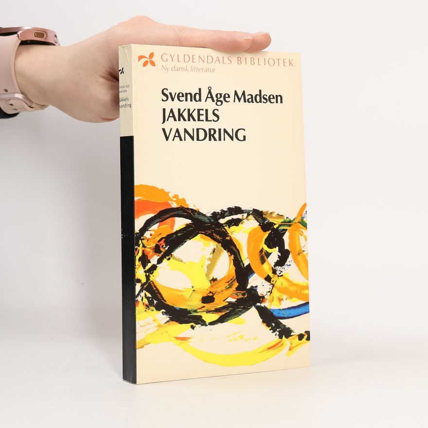 Svend Åge Madsen Jakkels vandring