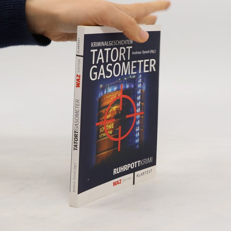 Andreas Tyrock Tatort Gasometer
