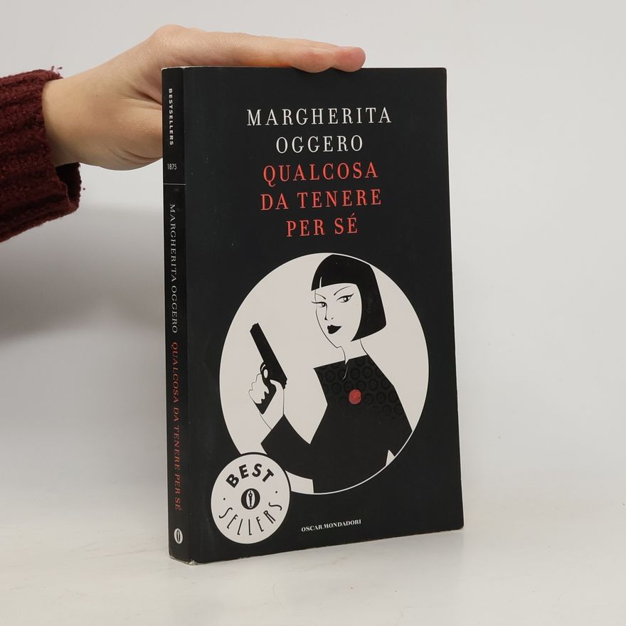 Margherita Oggero Qualcosa da tenere per sé