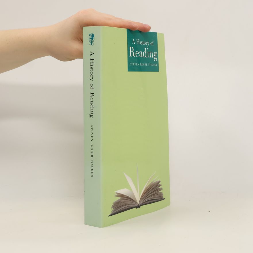 Steven Roger Fischer A History of Reading