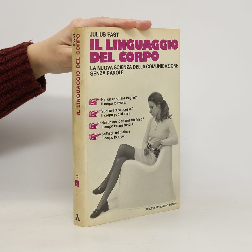 Julius Fast Il linguaggio del corpo