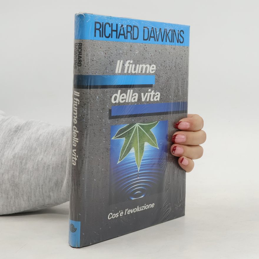 Richard Dawkins Il fiume della vita