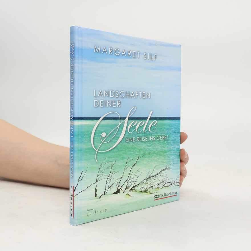 Margaret Silf Landschaften deiner Seele