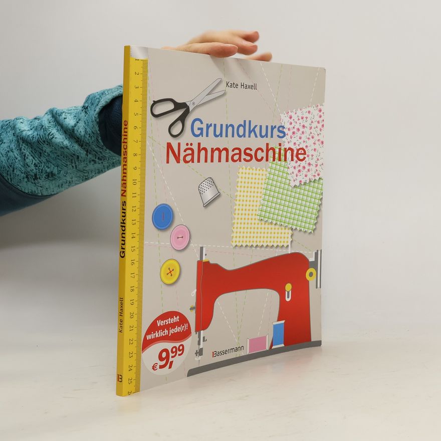 Kate Haxell Grundkurs Nähmaschine