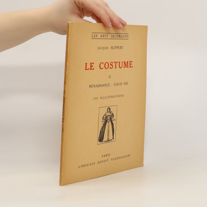 Jacques Ruppert Le costume II