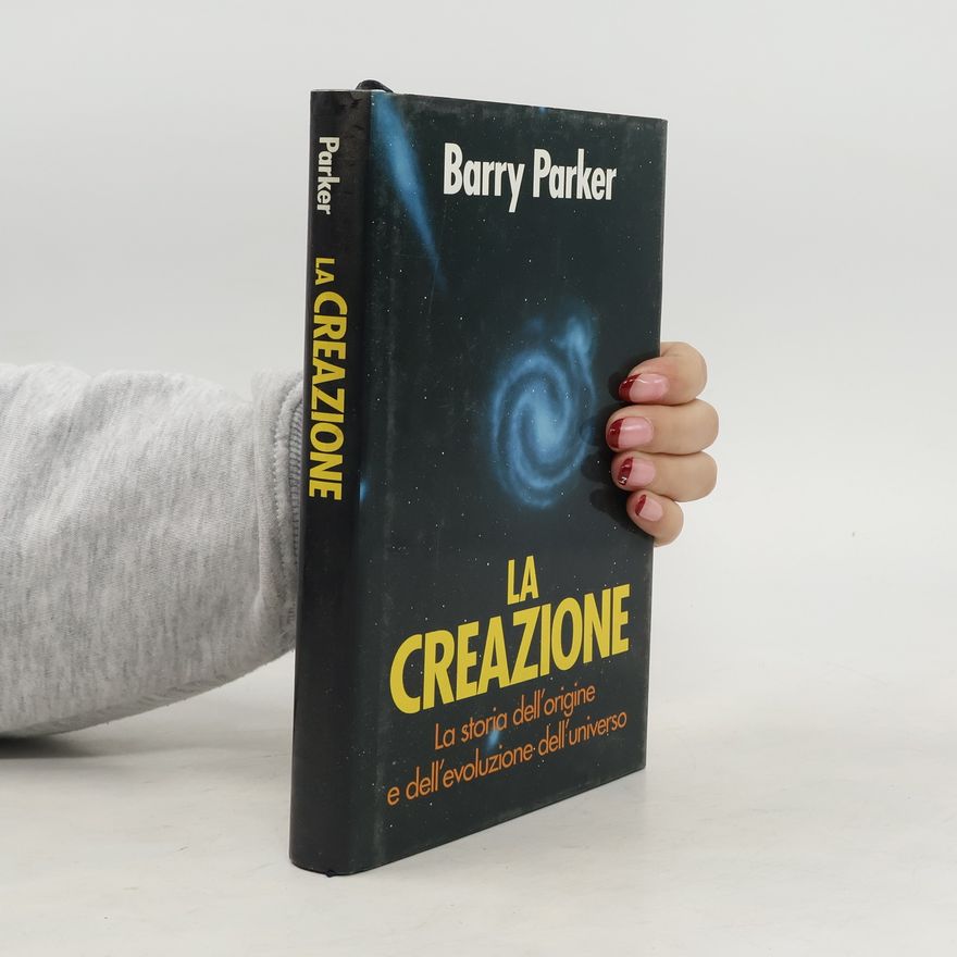 Barry Parker La Creazione