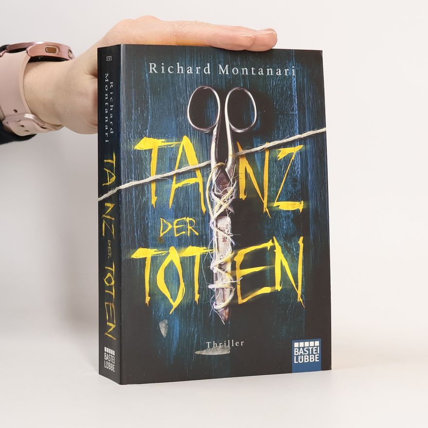 Richard Montanari Tanz der Toten