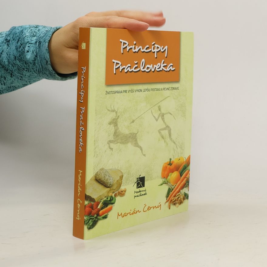 Marian Černý Princípy pračloveka. Tuky, návod na použitie