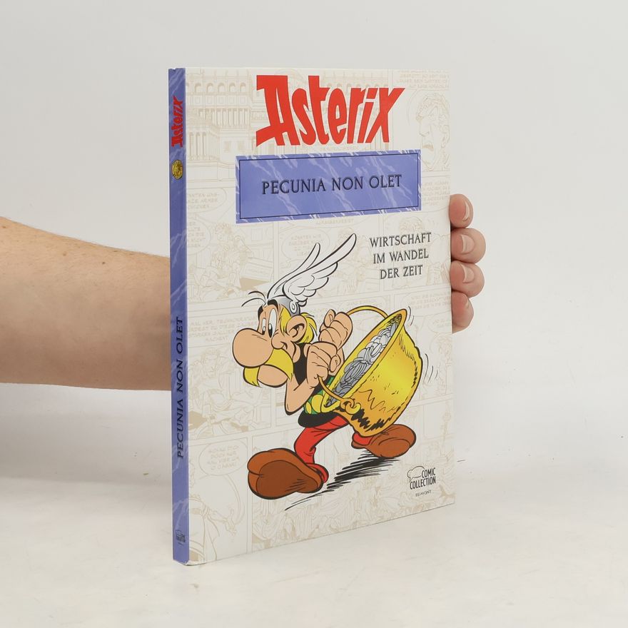 Bernard-Pierre Molin Asterix - Pecunia non olet