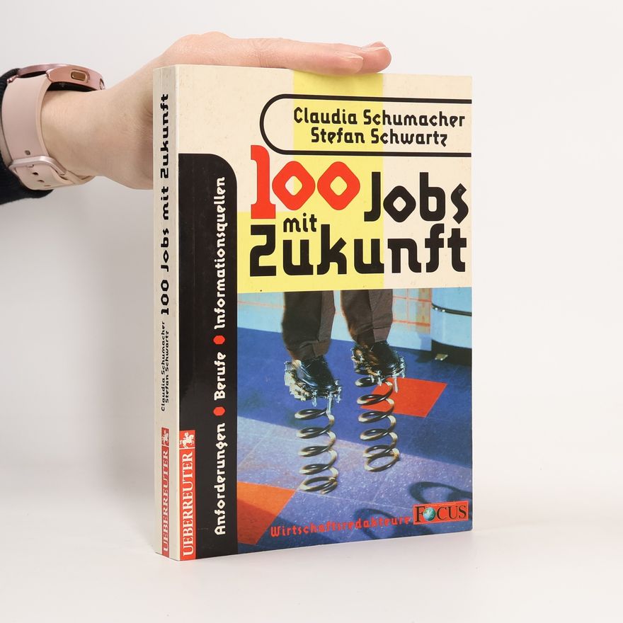 Claudia Schumacher 100 Jobs mit Zukunft