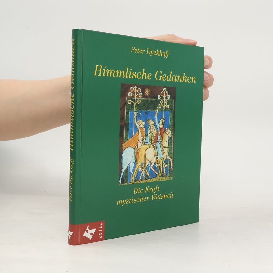 Peter Dyckhoff Himmlische Gedanken