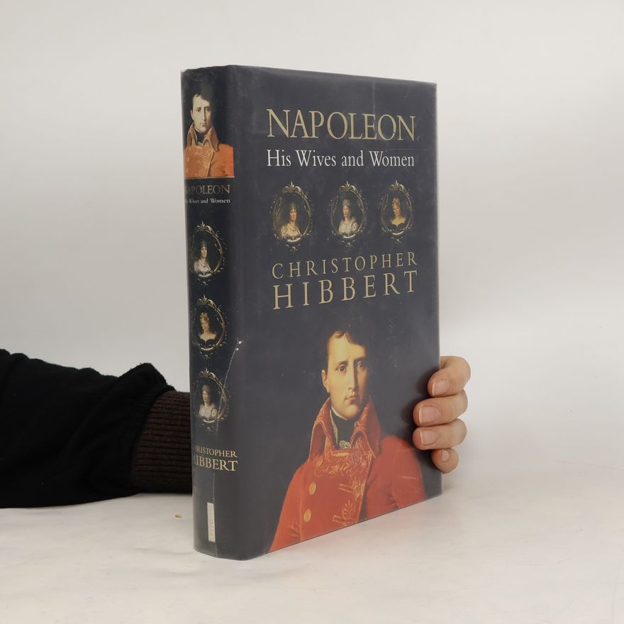 Christopher Hibbert Napoleon
