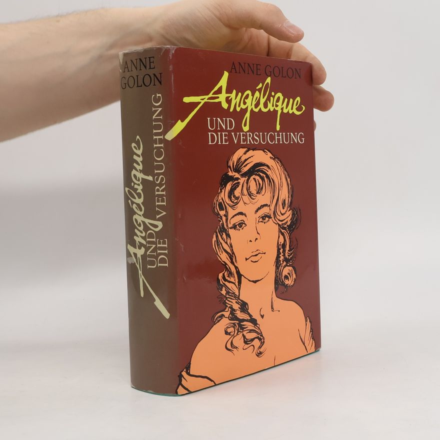 Anne Golon Angélique und die Versuchung