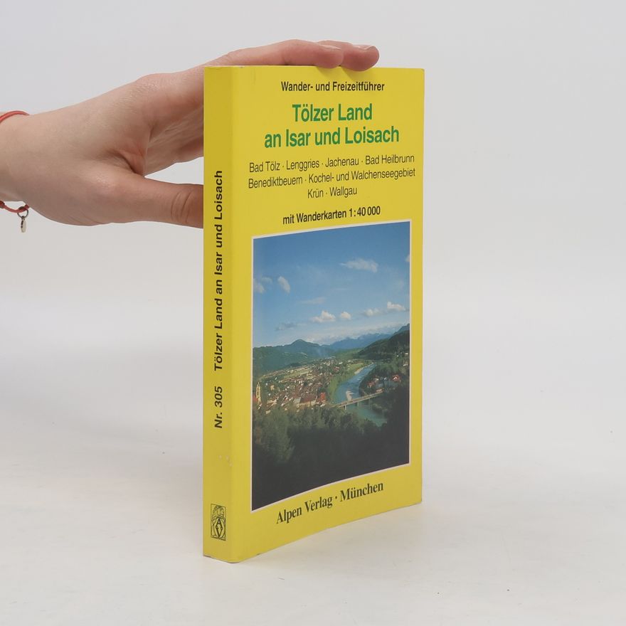 Autorenkollektiv Tölzer Land an Isar und Loisach