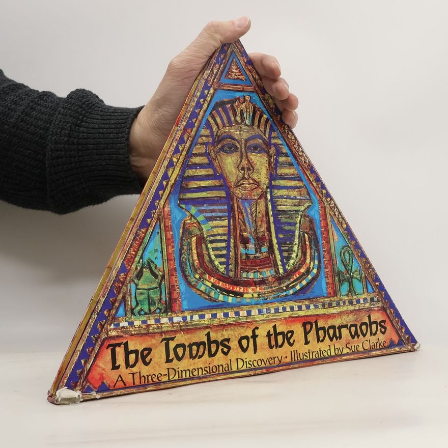 Sue Clarke The Tombs of the Pharaohs
