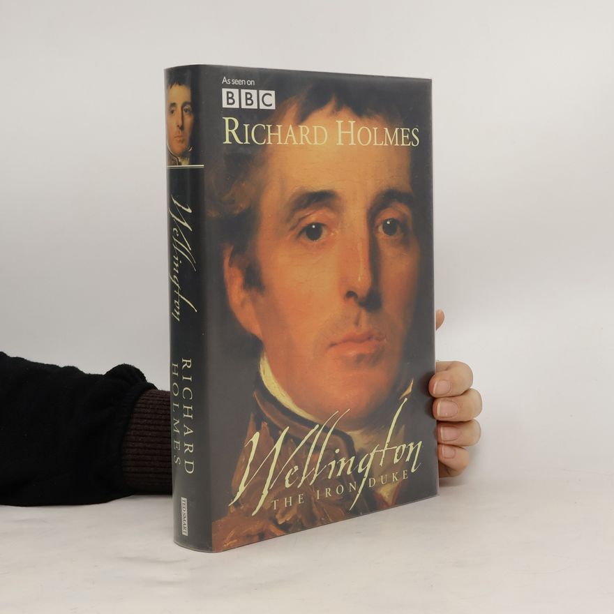 Richard Holmes Wellington