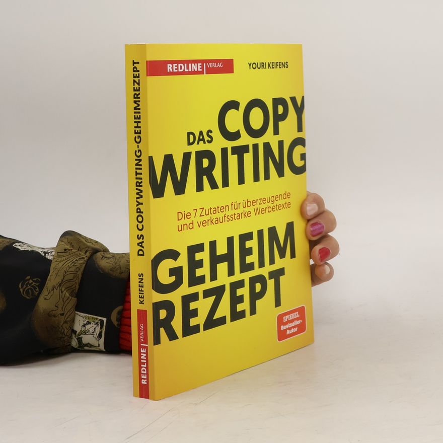 Youri Keifens Das Copywriting-Geheimrezept