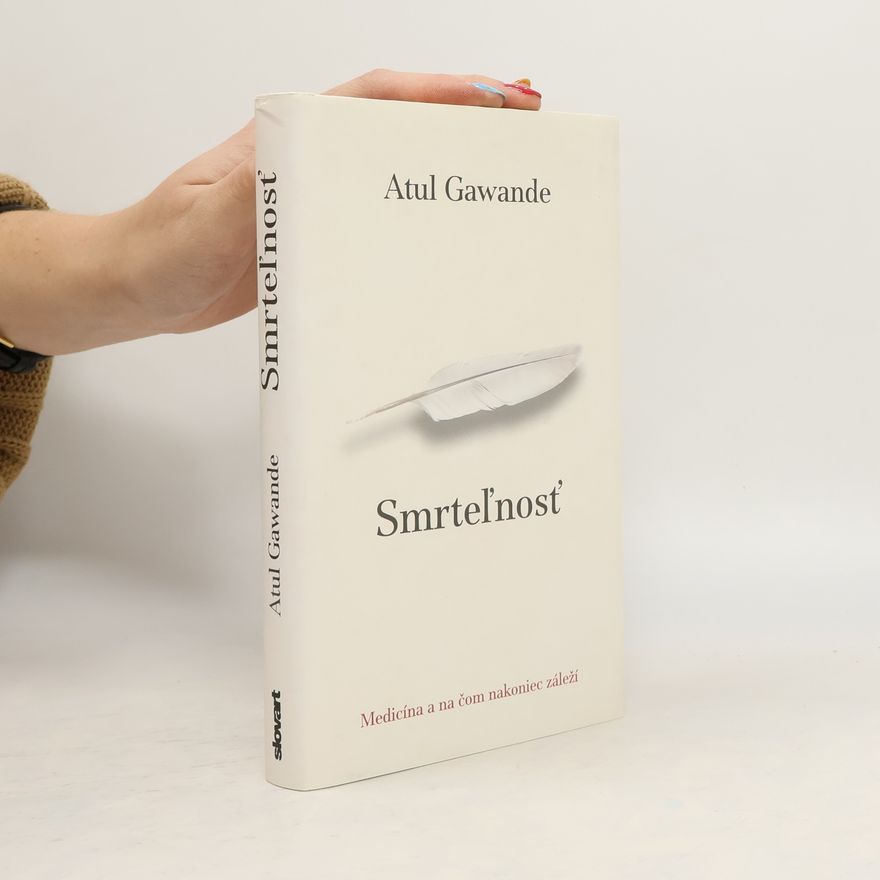 Atul Gawande Smrteľnosť