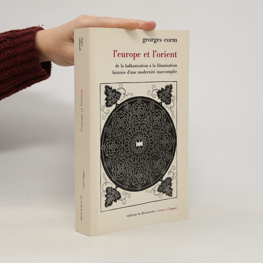 Georges Corm L'Europe et l'Orient