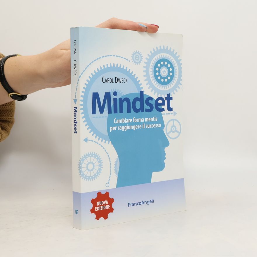 Carol S. Dweck Mindset