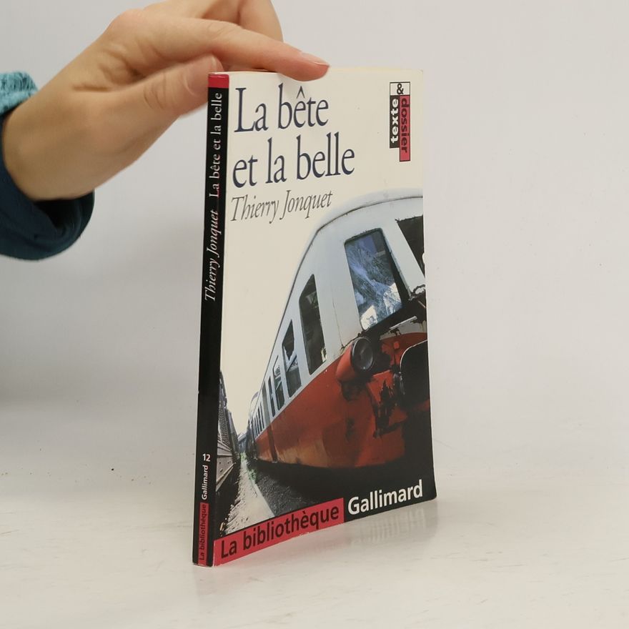 Thierry Jonquet La Bête et la belle