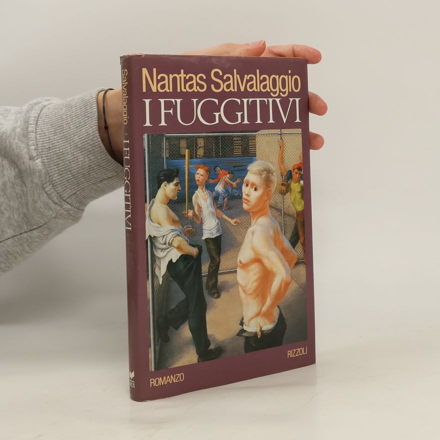 Nantas Salvalaggio I fuggitivi
